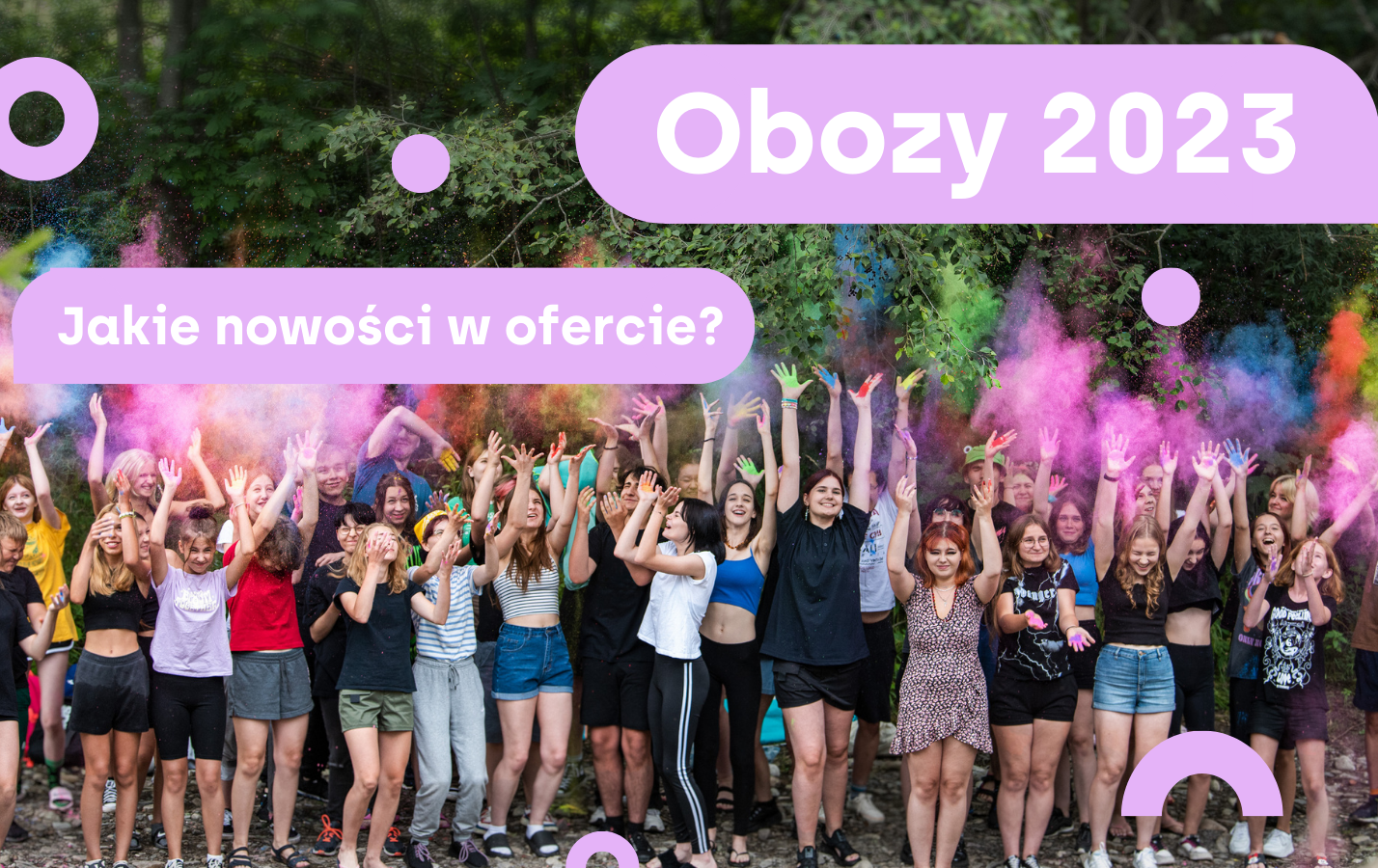 Czas zaplanować lato! Poznajcie naszą ofertę OBOZY 2023
