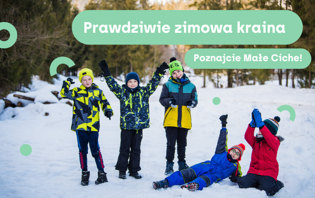 Małe Ciche - nasza zimowa enklawa