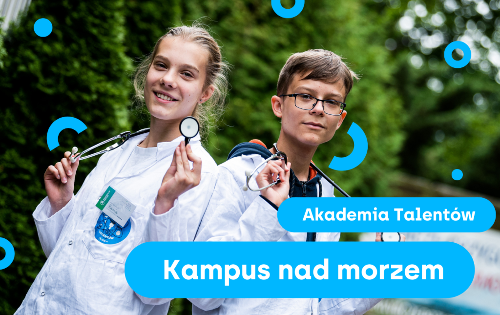Akademia Talentów  - wakacyjny kampus pasjonatów