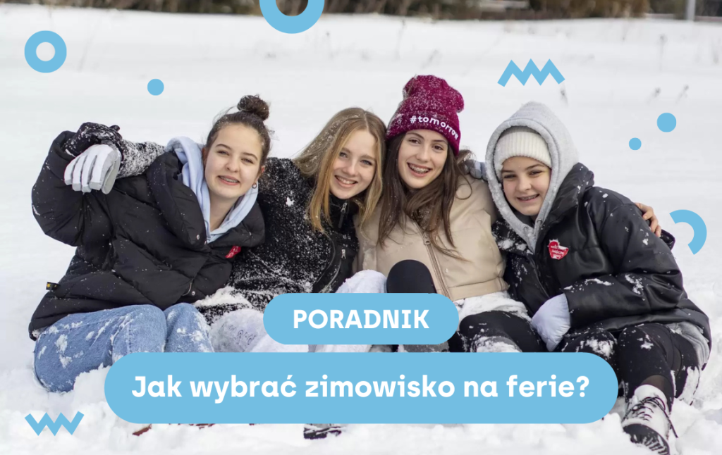 Jak wybrać idealne zimowisko – Ferie 2026 [PORADNIK]